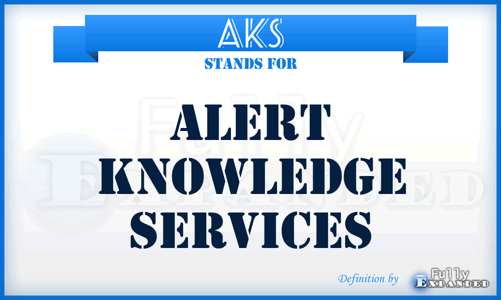 AKS - Alert Knowledge Services