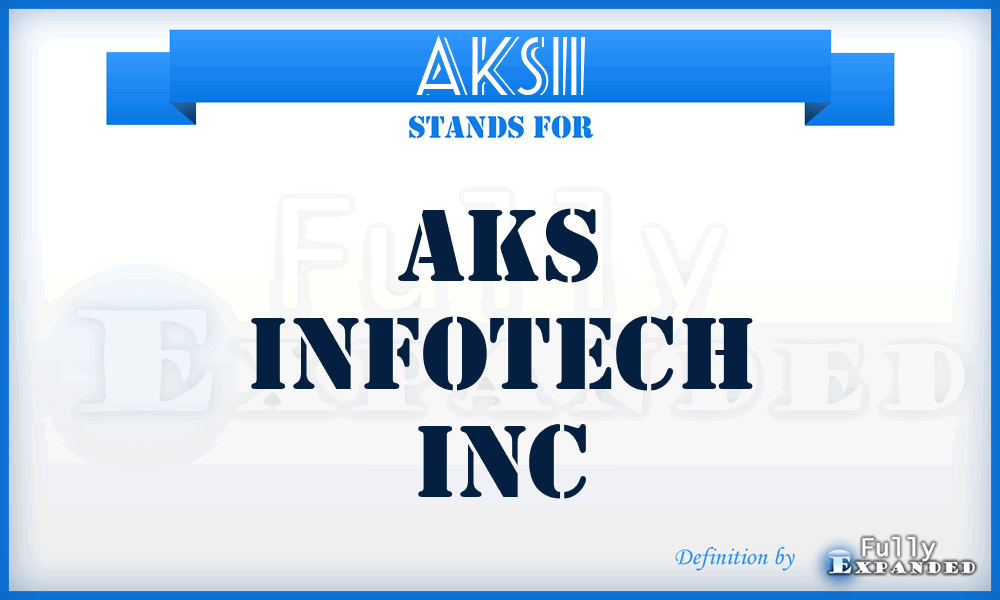 AKSII - AKS Infotech Inc