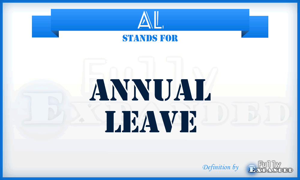 AL - Annual Leave