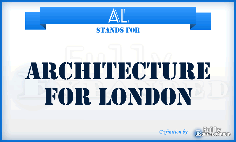 AL - Architecture for London