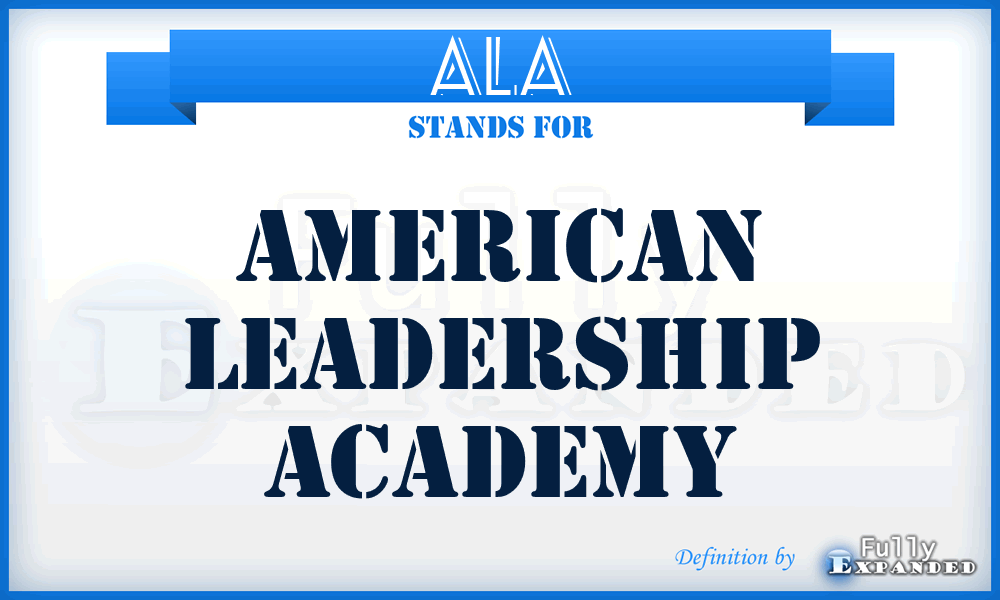 ALA - American Leadership Academy