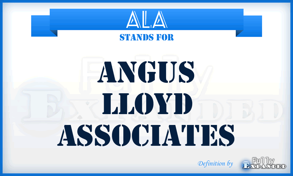 ALA - Angus Lloyd Associates