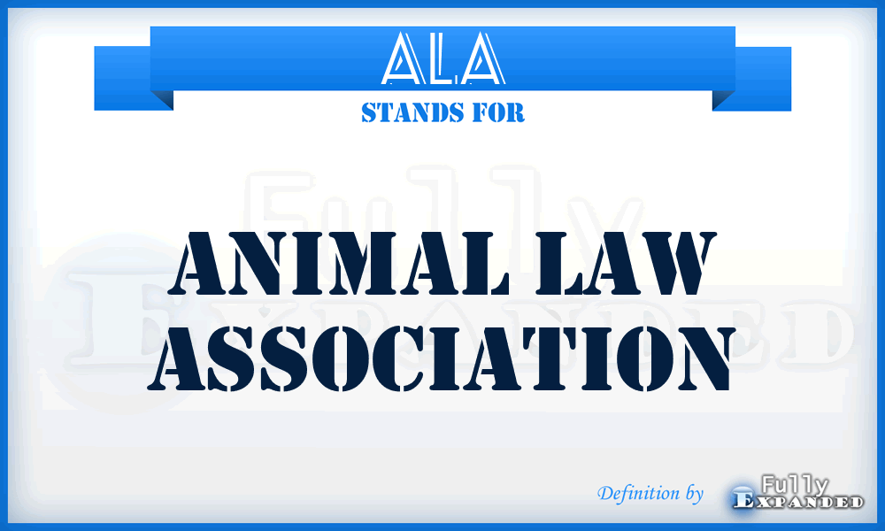 ALA - Animal Law Association