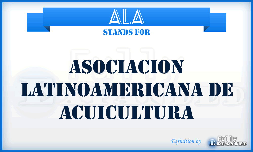 ALA - Asociacion Latinoamericana de Acuicultura