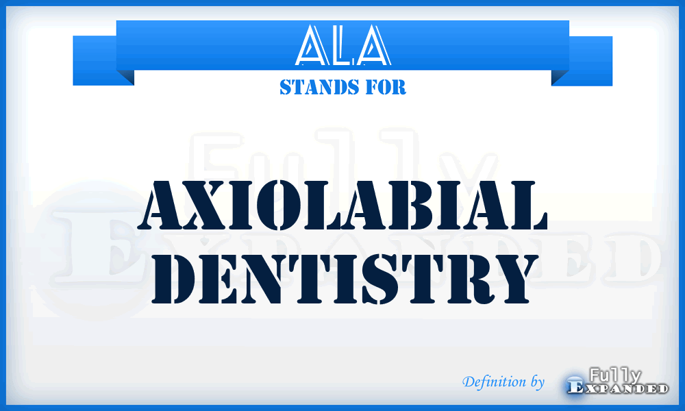 ALA - axiolabial Dentistry