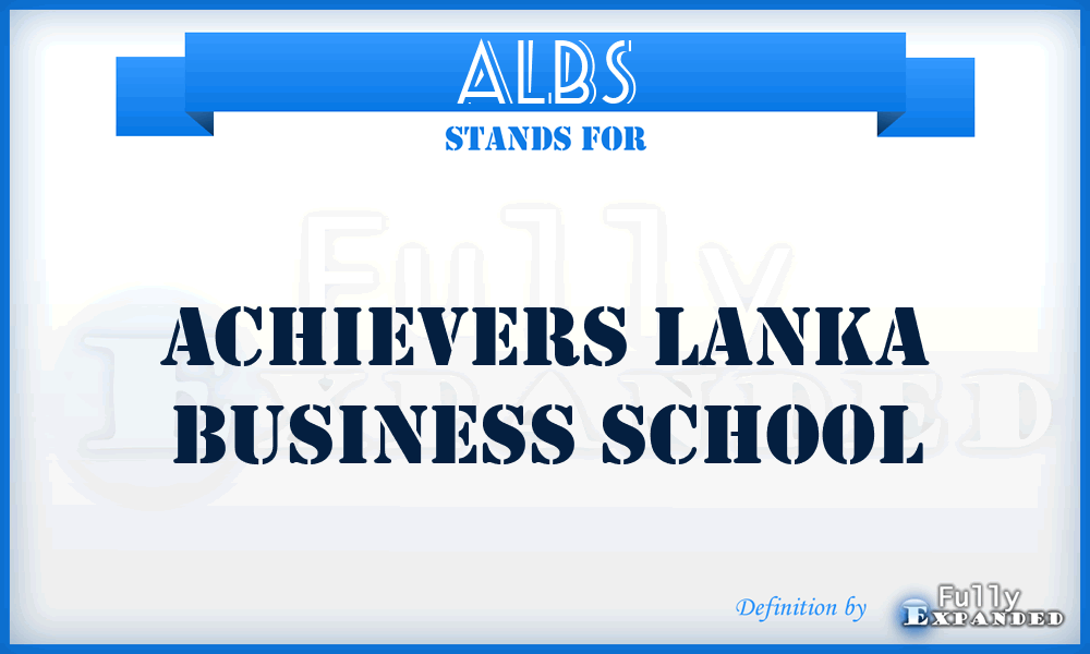 ALBS - Achievers Lanka Business School