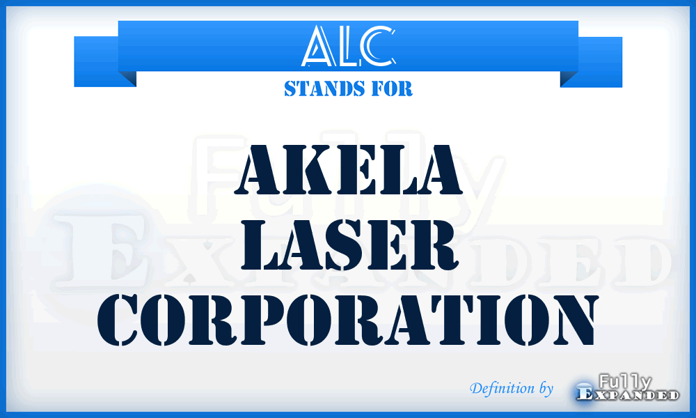 ALC - Akela Laser Corporation