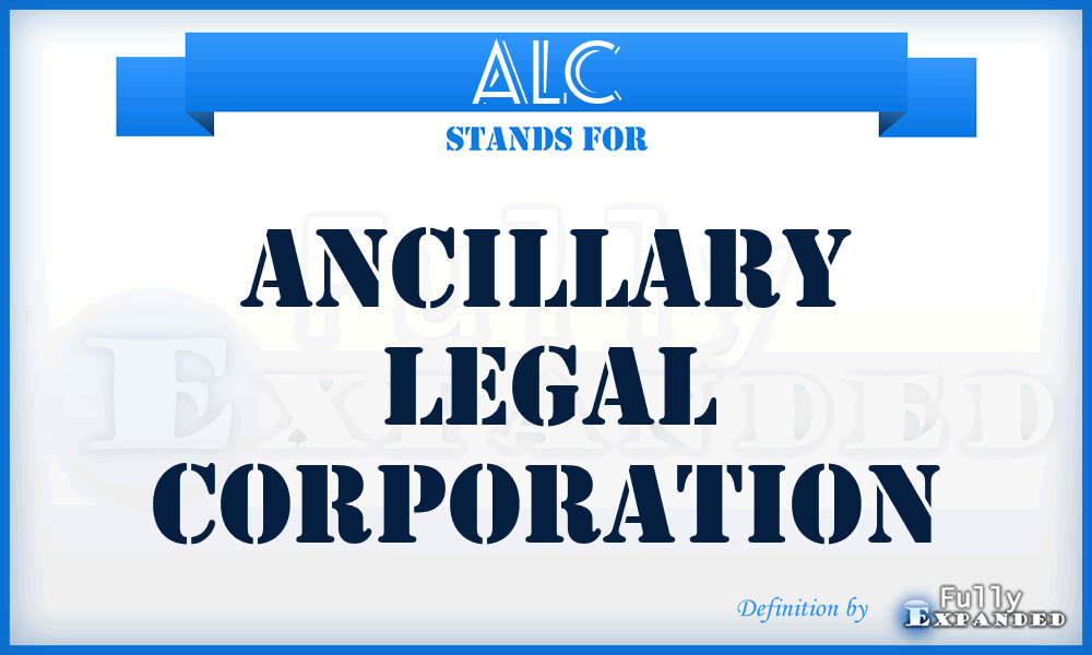 ALC - Ancillary Legal Corporation