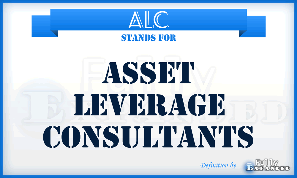 ALC - Asset Leverage Consultants