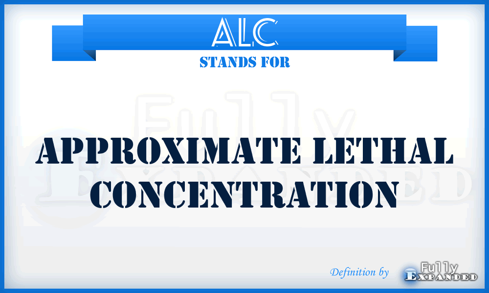 ALC - Approximate Lethal Concentration