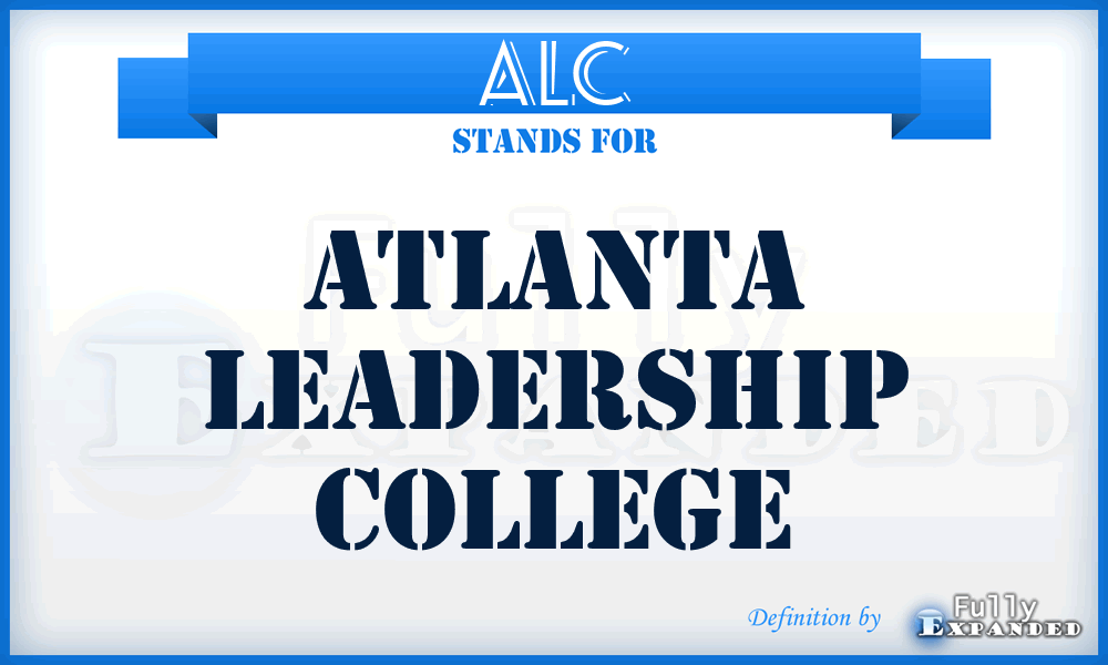 ALC - Atlanta Leadership College