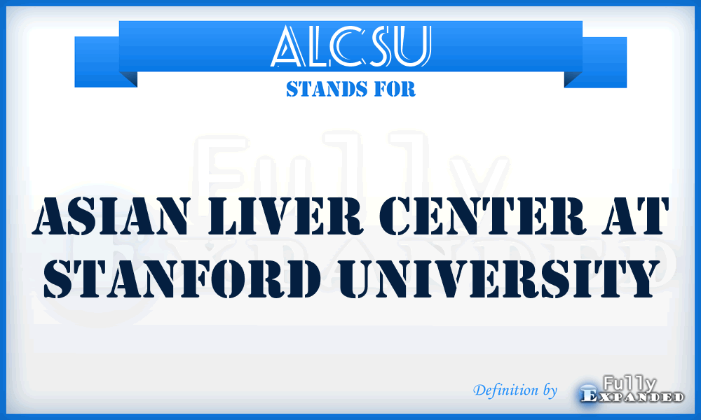 ALCSU - Asian Liver Center at Stanford University