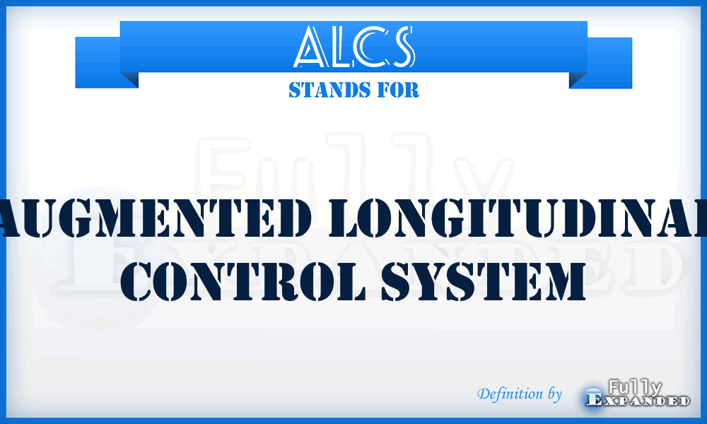 ALCS - augmented longitudinal control system