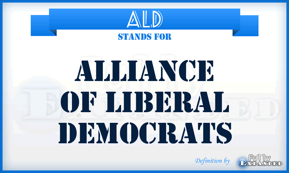 ALD - Alliance of Liberal Democrats