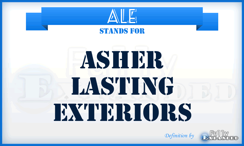 ALE - Asher Lasting Exteriors