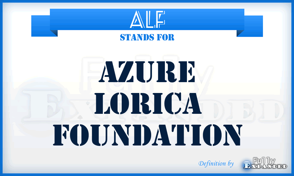 ALF - Azure Lorica Foundation