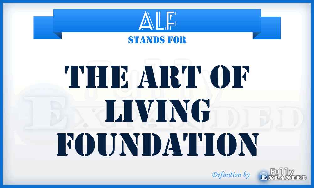 ALF - The Art of Living Foundation