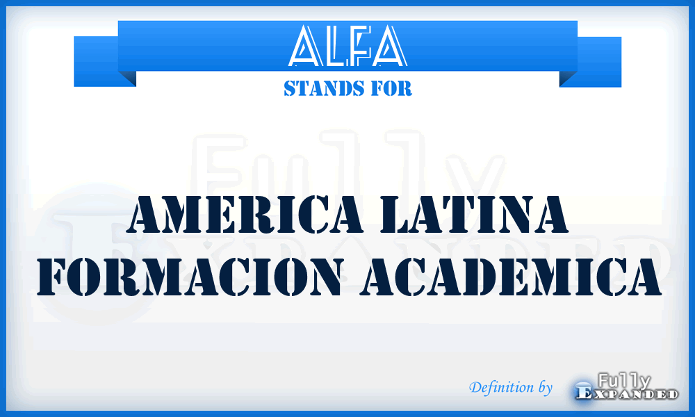 ALFA - America Latina Formacion Academica