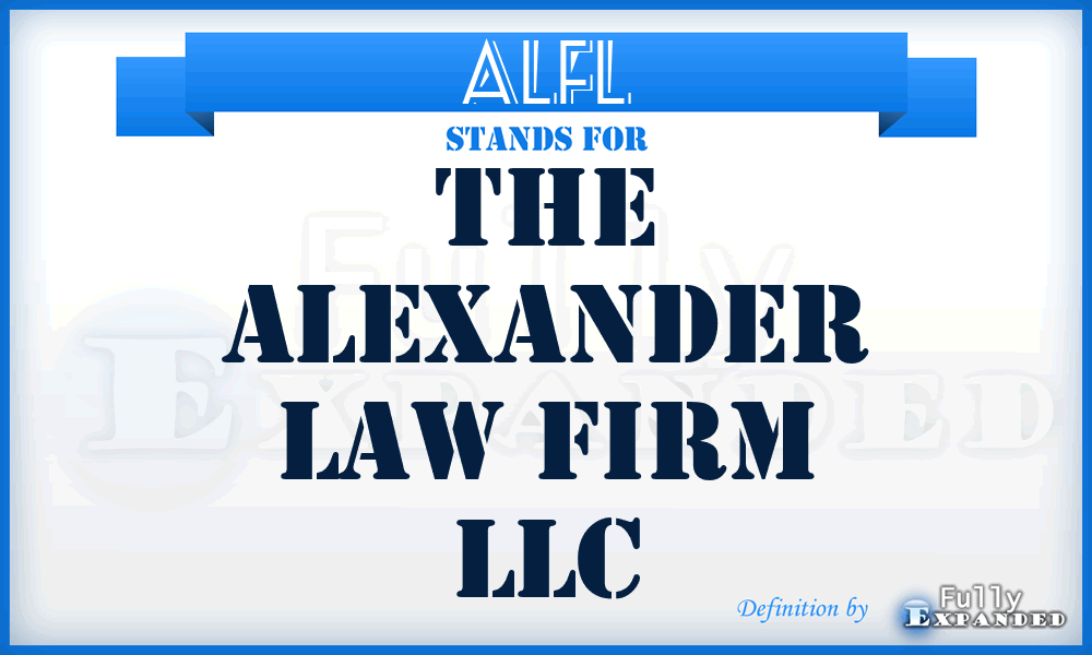 ALFL - The Alexander Law Firm LLC