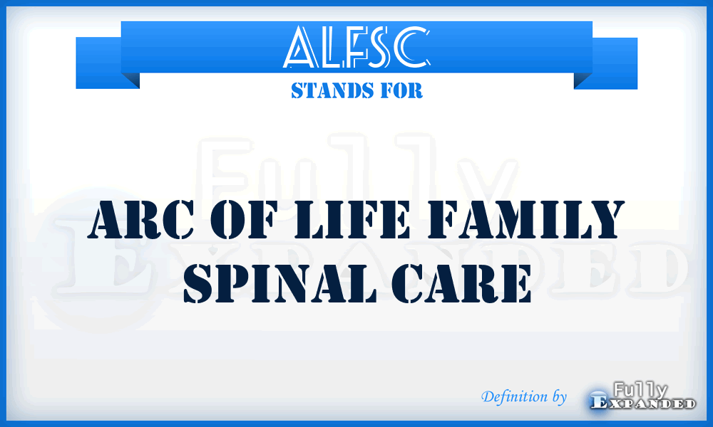 ALFSC - Arc of Life Family Spinal Care