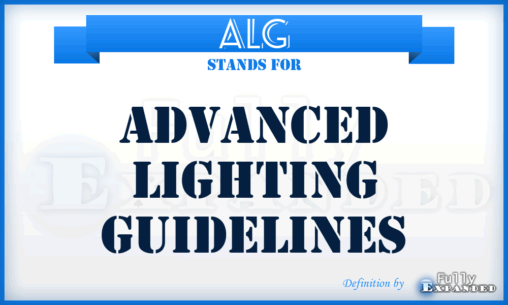 ALG - Advanced Lighting Guidelines