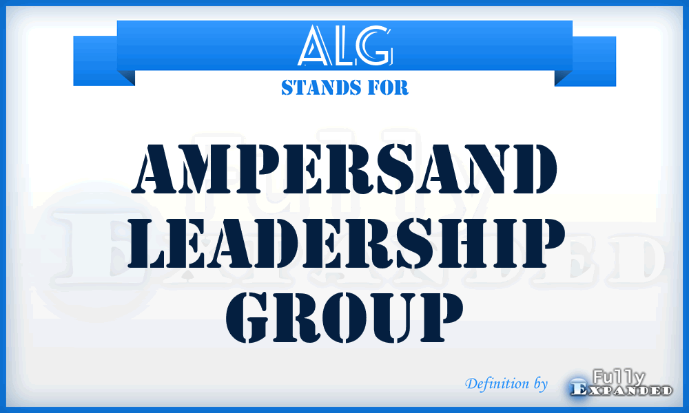 ALG - Ampersand Leadership Group