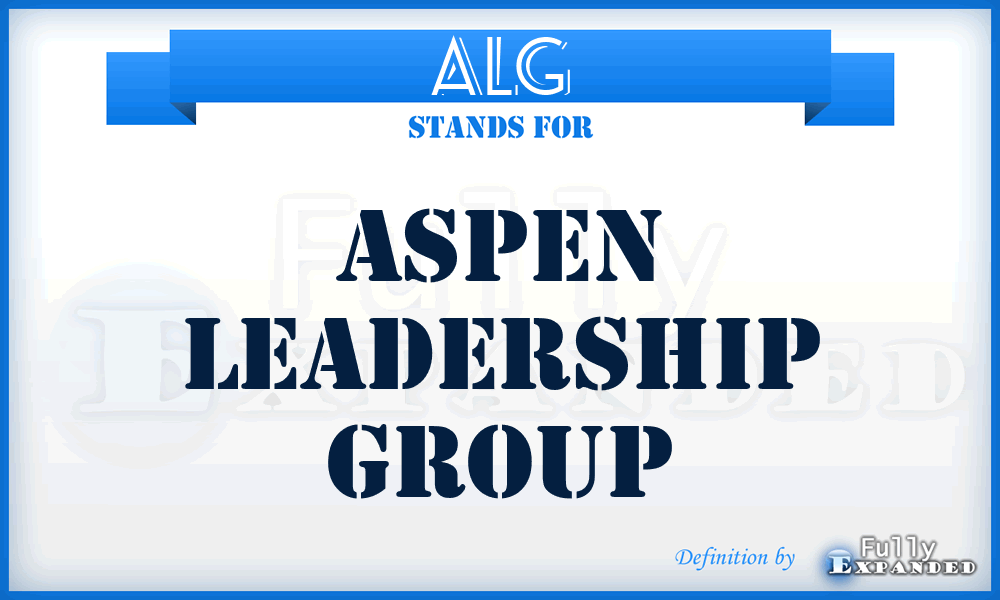 ALG - Aspen Leadership Group