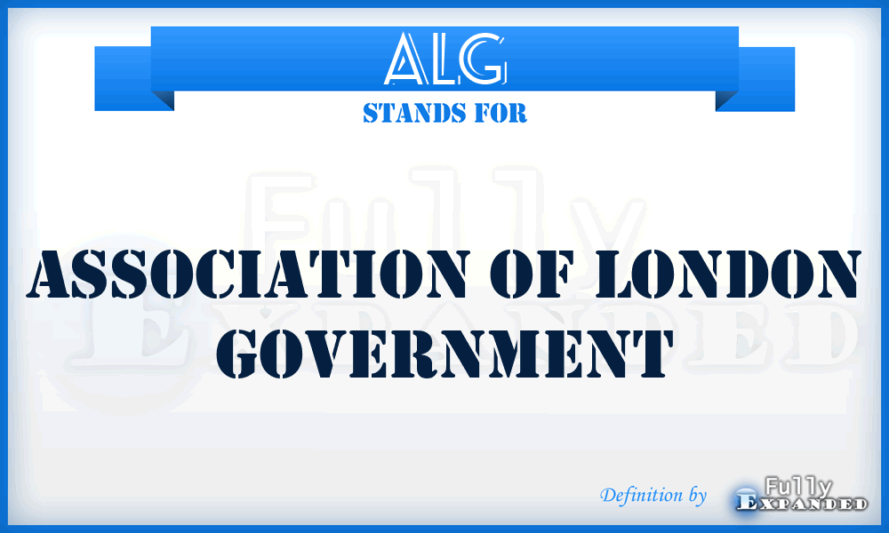 ALG - Association of London Government