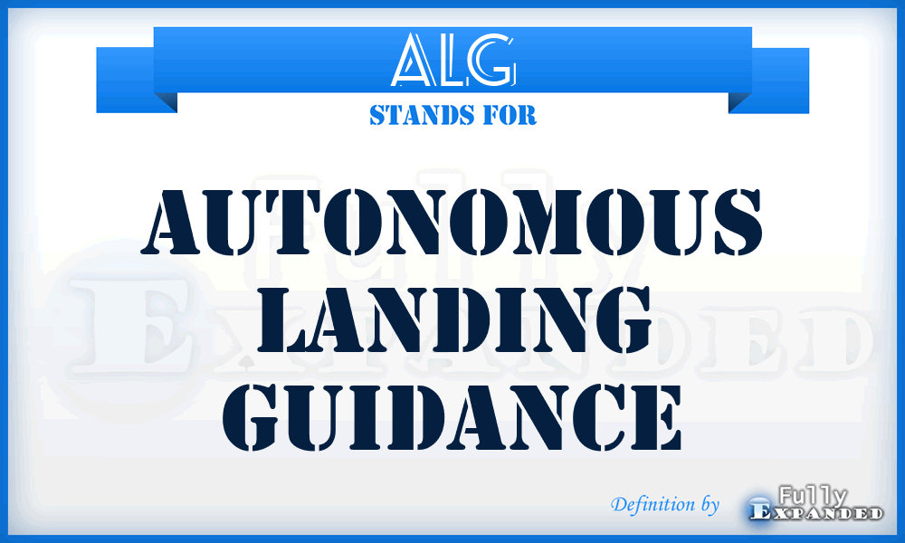 ALG - Autonomous Landing Guidance