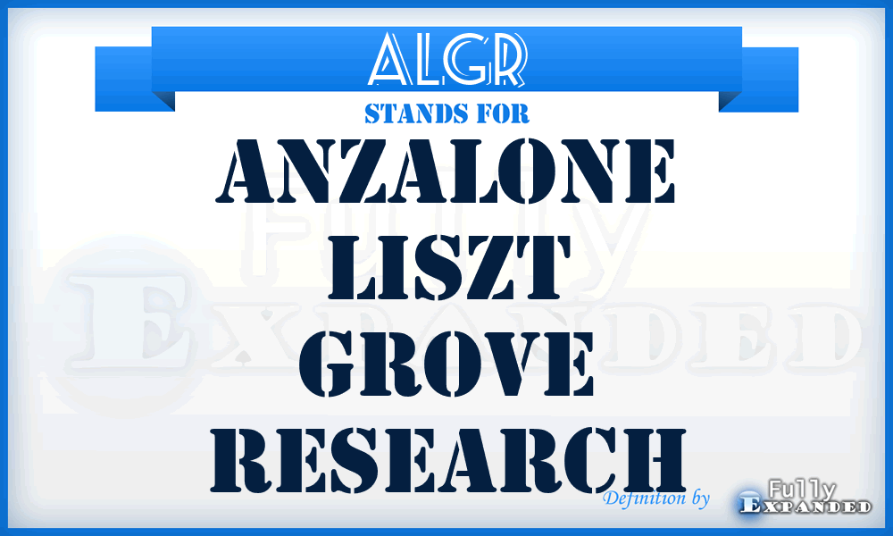 ALGR - Anzalone Liszt Grove Research