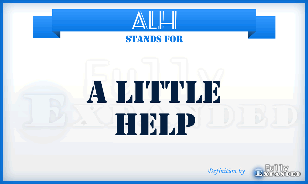 ALH - A Little Help
