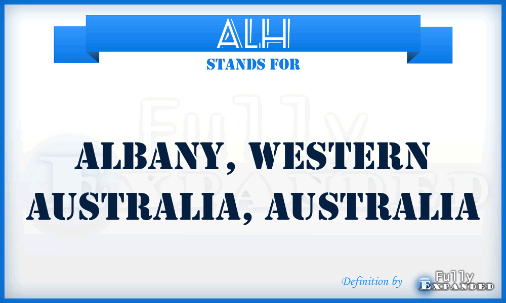 ALH - Albany, Western Australia, Australia