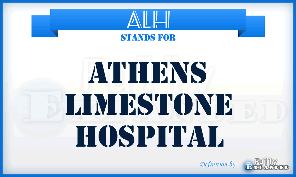 ALH - Athens Limestone Hospital