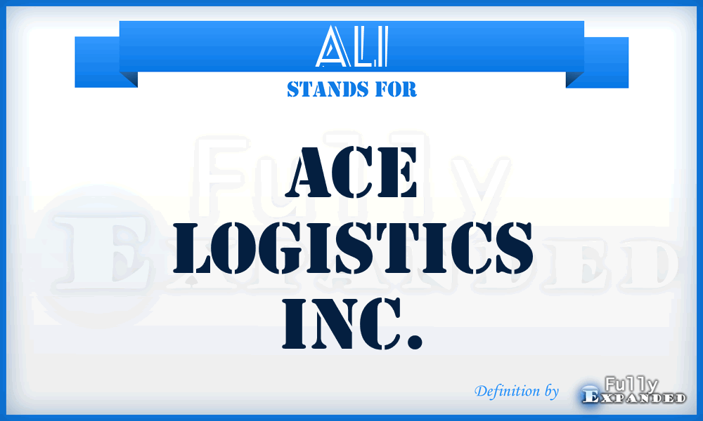 ALI - Ace Logistics Inc.