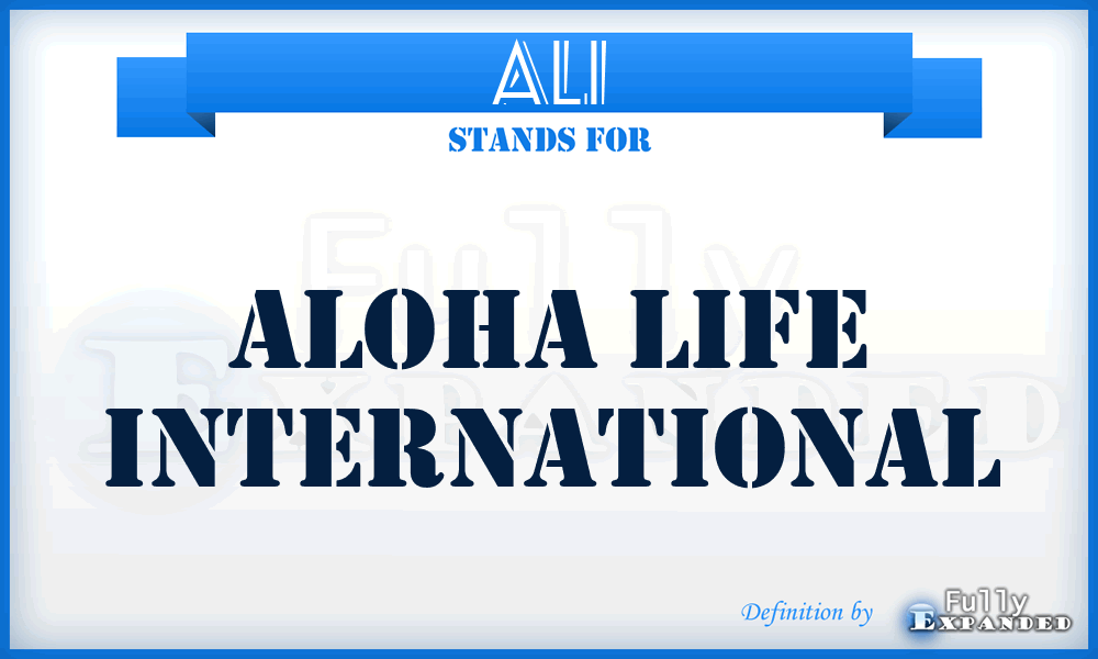 ALI - Aloha Life International