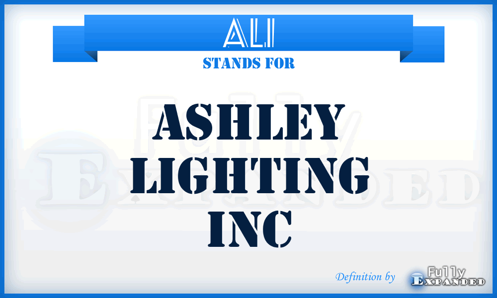 ALI - Ashley Lighting Inc