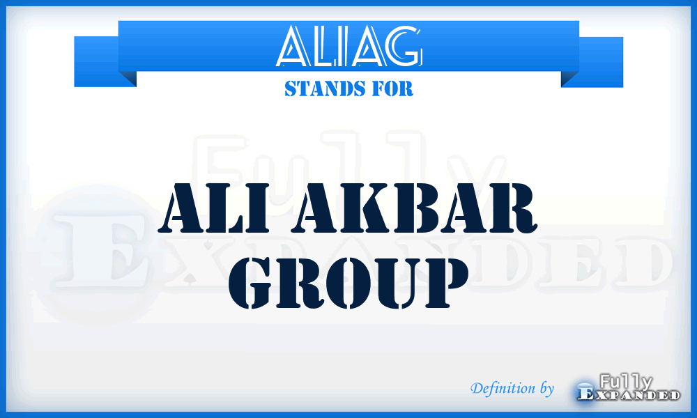 ALIAG - ALI Akbar Group