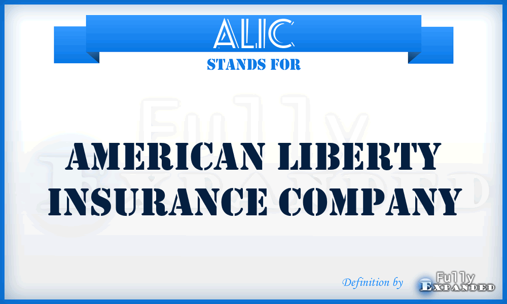 ALIC - American Liberty Insurance Company