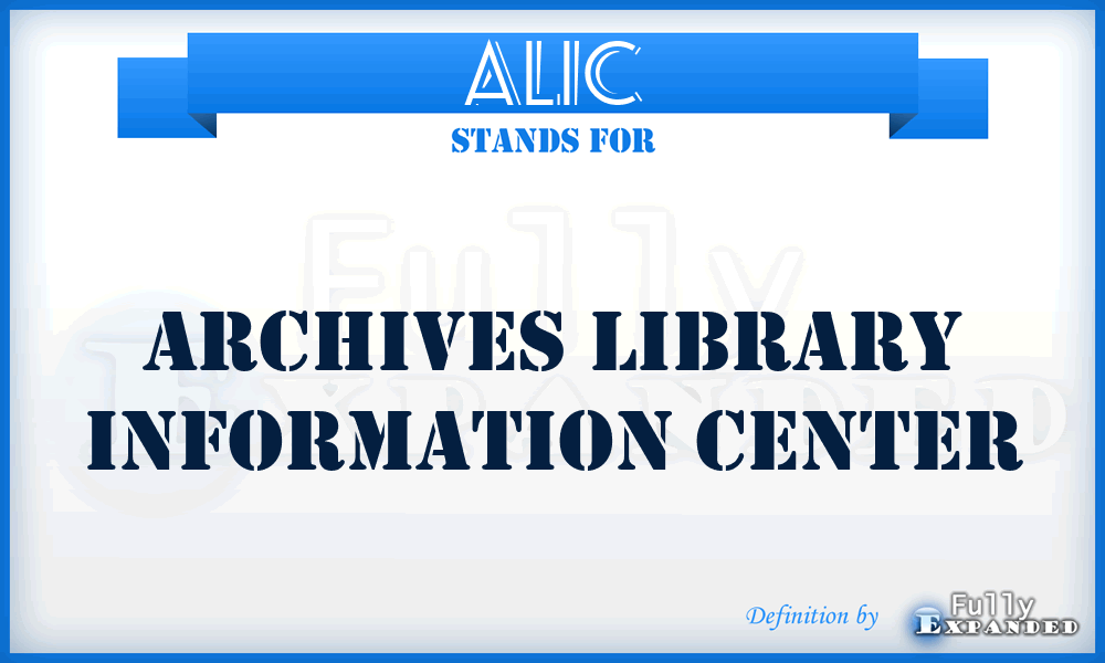 ALIC - Archives Library Information Center