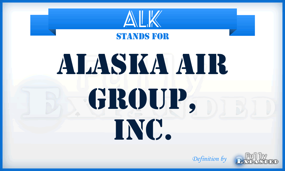 ALK - Alaska Air Group, Inc.
