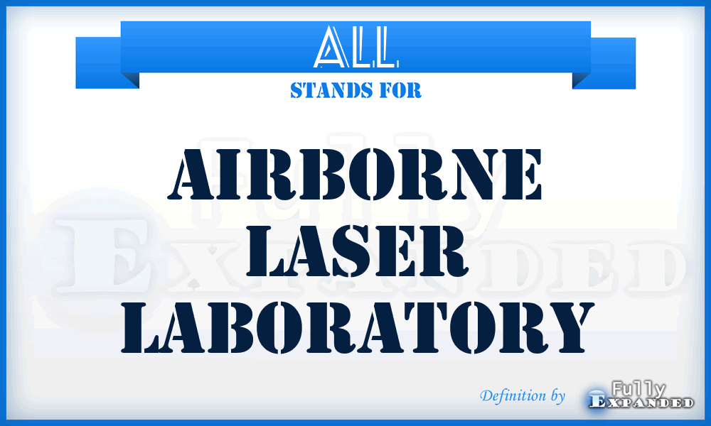 ALL - Airborne Laser Laboratory