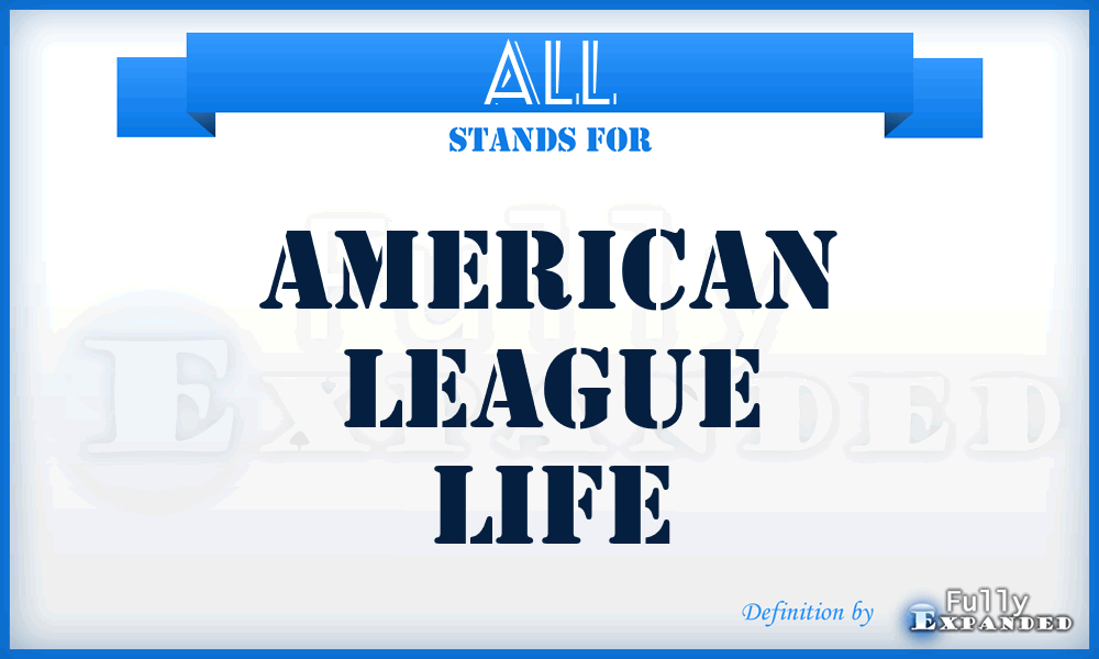 ALL - American League Life
