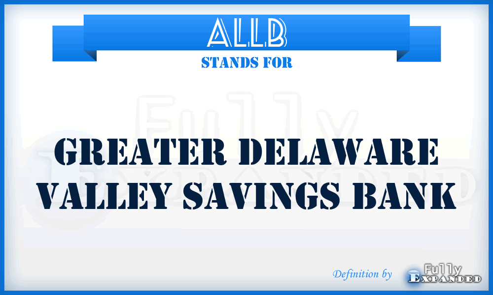 ALLB - Greater Delaware Valley Savings Bank