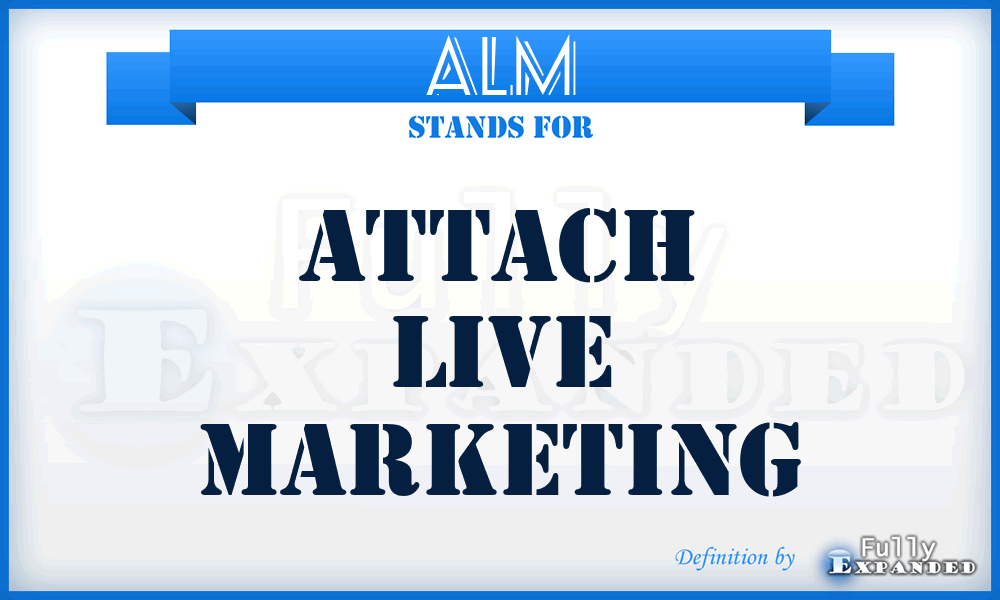 ALM - Attach Live Marketing