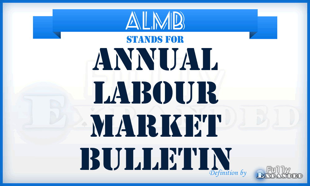 ALMB - Annual Labour Market Bulletin