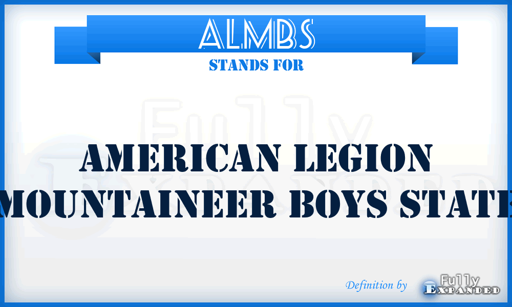 ALMBS - American Legion Mountaineer Boys State