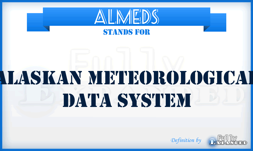 ALMEDS - Alaskan Meteorological Data System