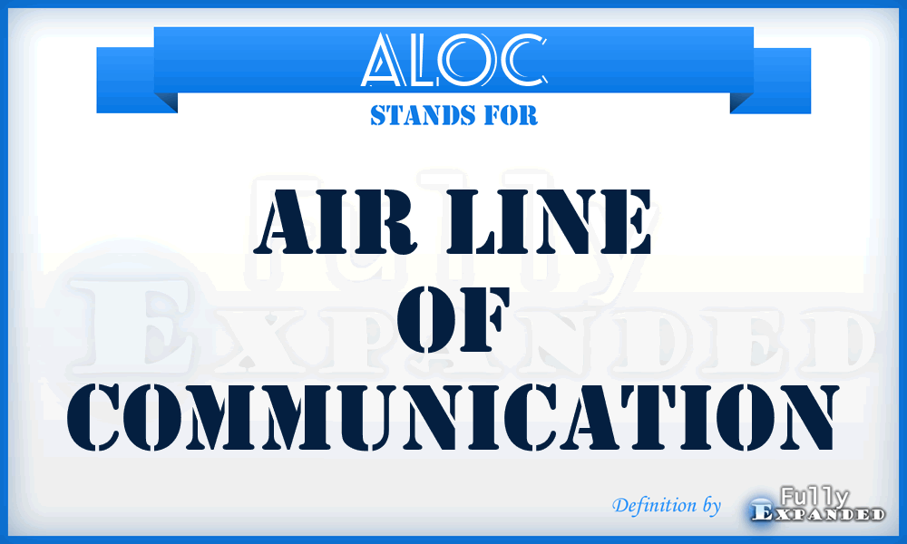 ALOC - Air Line Of Communication