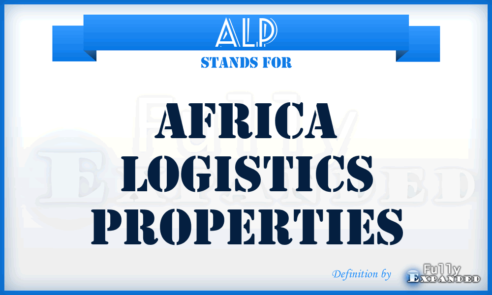 ALP - Africa Logistics Properties