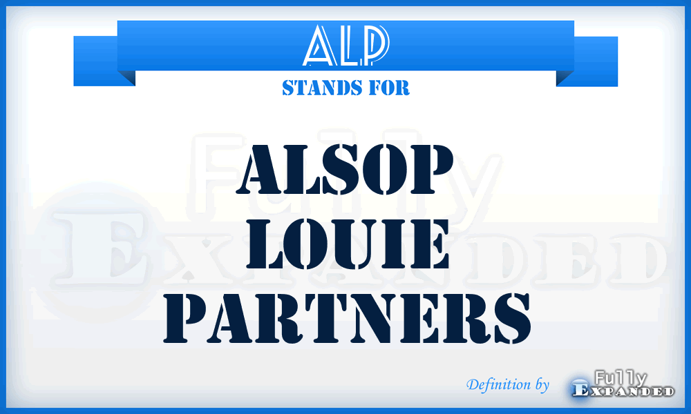 ALP - Alsop Louie Partners